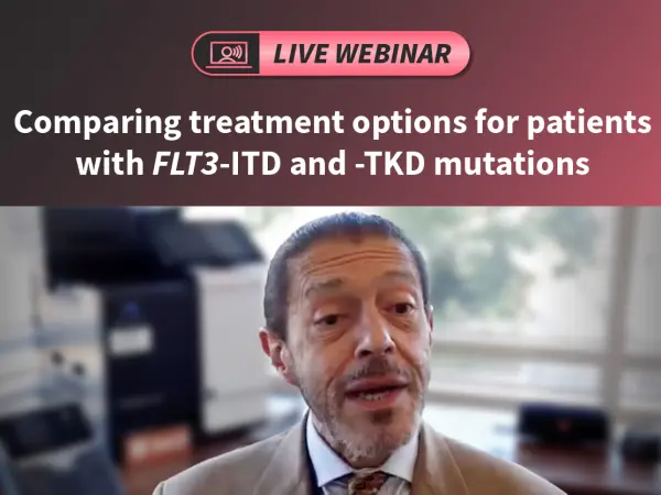 Symposium | Comparing treatment options for patients with FLT3-ITD and -TKD mutations